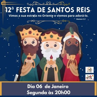 12 EDIÇÃO DA FESTA DE SANTOS REIS